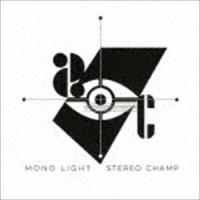 STEREO CHAMP / MONO LIGHT [CD] | ぐるぐる王国DS ヤフー店