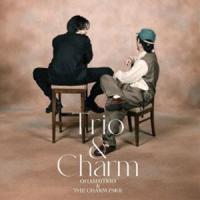 大橋トリオ＆THE CHARM PARK / Trio ＆ Charm（初回生産限定盤／CD＋DVD） [CD] | ぐるぐる王国DS ヤフー店