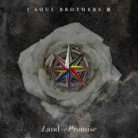 三代目 J SOUL BROTHERS from EXILE TRIBE / Land of Promise（CD＋3DVD（スマプラ対応）） [CD] | ぐるぐる王国DS ヤフー店
