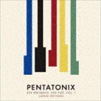 ペンタトニックス / PTXプレゼンツ： トップ・ポップ VOL.I（ジャパン・エディション） [CD] | ぐるぐる王国DS ヤフー店