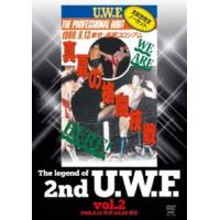 The Legend of 2nd U.W.F. vol.2 1988.8.13有明＆9.24博多 [DVD] | ぐるぐる王国DS ヤフー店