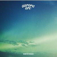 BUMP OF CHICKEN / aurora arc（通常盤） [CD] | ぐるぐる王国DS ヤフー店
