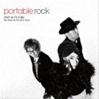 Portable Rock / PAST ＆ FUTURE 〜My Favorite Portable Rock [CD] | ぐるぐる王国DS ヤフー店
