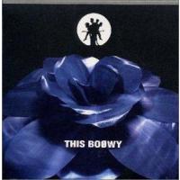 BOOWY / THIS BOOWY [CD] | ぐるぐる王国DS ヤフー店