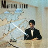 山本達彦 / MARTINI HOUR（限定盤） [CD] | ぐるぐる王国DS ヤフー店