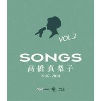 高橋真梨子／SONGS 高橋真梨子 2007-2014 Blu-ray vol.2〜2011-2014〜 [Blu-ray] | ぐるぐる王国DS ヤフー店