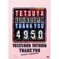 TETSUYA LIVE 2019 THANK YOU 4950 [DVD] | ぐるぐる王国DS ヤフー店