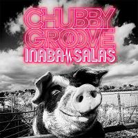 CD/INABA/SALAS/CHUBBY GROOVE (CD+DVD) (初回限定盤) | エプロン会・ヤフー店