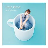 CD/内田彩/Pale Blue (CD+DVD) (初回限定盤) | エプロン会・ヤフー店