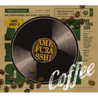 CD/AMEFURASSHI/Coffee (CD+Blu-ray) (豪華盤) | エプロン会・ヤフー店