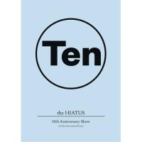 DVD/the HIATUS/10th Anniversary Show at Tokyo International Forum | エプロン会・ヤフー店