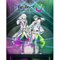 Ｒｅ：ｖａｌｅ　ＬＩＶＥ　ＧＡＴＥ　“Ｒｅ：ｆｌｅｃｔ　Ｕ”　Ｂｌｕ−ｒａｙ　ＢＯＸ　−Ｌｉｍｉｔｅｄ　Ｅｄｉｔｉｏｎ−−【数量限定生産】（Ｂｌｕ−ｒ | イーベストCD・DVD館