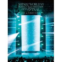 ＳＨＩＮｅｅ／ＳＨＩＮｅｅ　ＷＯＲＬＤ　ＶＩ［ＰＥＲＦＥＣＴ　ＩＬＬＵＭＩＮＡＴＩＯＮ］　ＪＡＰＡＮ　ＦＩＮＡＬ　ＬＩＶＥ　ｉｎ　ＴＯＫＹＯ　ＤＯＭＥ | イーベストCD・DVD館