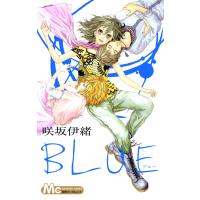 BLUE 電子書籍版 / 咲坂伊緒 | ebookjapan ヤフー店
