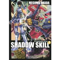 SHADOW SKILL (7) 電子書籍版 / 岡田芽武 | ebookjapan ヤフー店