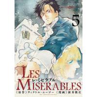 LES MISERABLES (5) 電子書籍版 / 漫画:新井隆広 原作:ヴィクトル・ユーゴー 翻訳:豊島与志雄 | ebookjapan ヤフー店