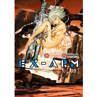 EX-ARM エクスアーム リマスター版 (2) 電子書籍版 / 原作:HiRock 漫画:古味慎也 | ebookjapan ヤフー店