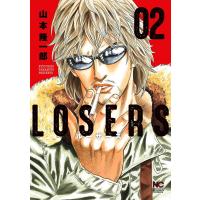 LOSERS (2) 電子書籍版 / 山本隆一郎 | ebookjapan ヤフー店