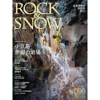 ROCK &amp; SNOW 098 電子書籍版 / 著:ROCK&amp;SNOW編集部 | ebookjapan ヤフー店
