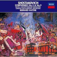 「ショスタコーヴィチ: 交響曲第5番＆第9番」 / ベルナルト・ハイティンク　SHM-CD | 栄陽堂