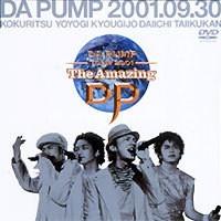 DA PUMP TOUR 2001 The Amazing DP／DA PUMP TOUR 2001 The Amazing DP 【DVD】 | ハピネット・オンラインYahoo!ショッピング店