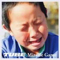 TUBE／ミラクル・ゲーム 【CD】 | ハピネット・オンラインYahoo!ショッピング店