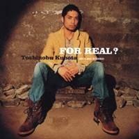 久保田利伸／FOR REAL？ 【CD】 | ハピネット・オンラインYahoo!ショッピング店