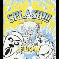 FLOW／SPLASH！！！ 〜遥かなる自主制作BEST〜 【CD】 | ハピネット・オンラインYahoo!ショッピング店