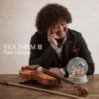 葉加瀬太郎／VIOLINISM III《通常盤》 【CD】 | ハピネット・オンラインYahoo!ショッピング店