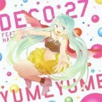 DECO＊27 feat.初音ミク／ゆめゆめ 【CD+DVD】 | ハピネット・オンラインYahoo!ショッピング店
