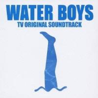 (オリジナル・サウンドトラック)／フジテレビ系ドラマ WATER BOYS TVオリジナル・サウンドトラック 【CD】 | ハピネット・オンラインYahoo!ショッピング店