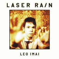 LEO今井／LASER RAIN 【CD】 | ハピネット・オンラインYahoo!ショッピング店