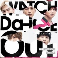 Da-iCE／WATCH OUT《通常盤》 【CD】 | ハピネット・オンラインYahoo!ショッピング店
