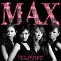 MAX／NEW EDITION 〜MAXIMUM HITS〜 【CD】 | ハピネット・オンラインYahoo!ショッピング店
