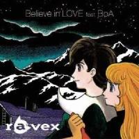 ravex／Believe in LOVE feat.BoA 【CD+DVD】 | ハピネット・オンラインYahoo!ショッピング店