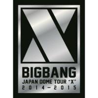 BIGBANG／BIGBANG JAPAN DOME TOUR 2014〜2015 X《初回生産限定DELUXE EDITION版》 (初回限定) 【Blu-ray】 | ハピネット・オンラインYahoo!ショッピング店