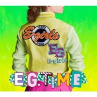 E-girls／E.G. TIME《通常盤》 【CD+Blu-ray】 | ハピネット・オンラインYahoo!ショッピング店