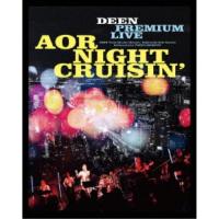 DEEN／DEEN PREMIUM LIVE AOR NIGHT CRUISIN’《完全生産限定盤》 (初回限定) 【Blu-ray】 | ハピネット・オンラインYahoo!ショッピング店