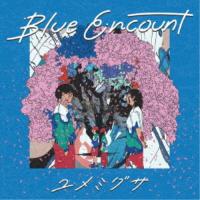 BLUE ENCOUNT／ユメミグサ《通常盤》 【CD】 | ハピネット・オンラインYahoo!ショッピング店