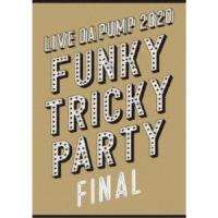 DA PUMP／LIVE DA PUMP 2020 Funky Tricky Party FINAL at さいたまスーパーアリーナ《通常版》 【DVD】 | ハピネット・オンラインYahoo!ショッピング店