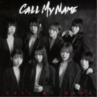 CALL MY NAME／CALL MY NAME《Type-A》 【CD】 | ハピネット・オンラインYahoo!ショッピング店