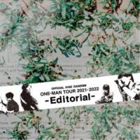 Official髭男dism／Official髭男dism「one-man tour 2021-2022 -Editorial-」＠SAITAMA SUPER ARENA 【CD】 | ハピネット・オンラインYahoo!ショッピング店
