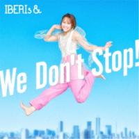IBERIs＆／We Don’t Stop！《Misaki Solo ver.》 【CD】 | ハピネット・オンラインYahoo!ショッピング店