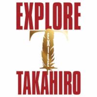 EXILE TAKAHIRO／EXPLORE 【CD+DVD】 | ハピネット・オンラインYahoo!ショッピング店