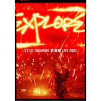 EXILE TAKAHIRO／EXILE TAKAHIRO 武道館 LIVE 2023 EXPLORE《通常盤》 【Blu-ray】 | ハピネット・オンラインYahoo!ショッピング店