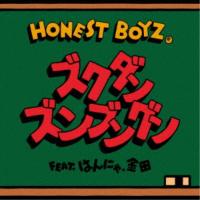 HONEST BOYZ(R)／ズクダンズンブングン feat.はんにゃ.金田《通常盤》 【CD】 | ハピネット・オンラインYahoo!ショッピング店
