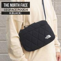 新品 ザ・ノースフェイス THE NORTH FACE Geoface Pouch ジオフェイス ポーチ ショルダーバッグ K(BLACK) ブラック NM32356 288001262011 グッズ | essense