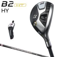 BRIDGESTONE GOLF ブリヂストン ゴルフ 日本正規品 B2 HT HY ハイブリッド ユーティリティ 2023モデル VANQUISH BS50hカーボンシャフト 「 2HNB1U 」 | EZAKI NET GOLF