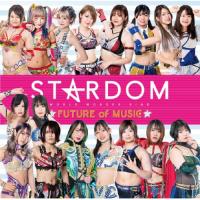 【取寄商品】CD/STARDOM/STARDOM FUTURE of MUSIC (通常盤) | Felista玉光堂