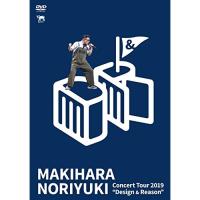 DVD/槇原敬之/Makihara Noriyuki Concert Tour 2019 ”Design &amp; Reason”【Pアップ | Felista玉光堂